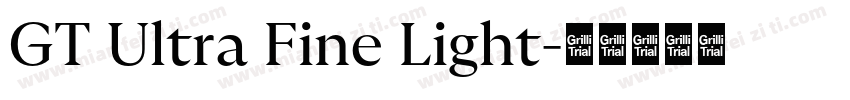 GT Ultra Fine Light字体转换